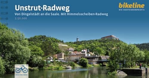 Verlag Esterbauer GmbH Unstrut-Radweg: Von Dingelstädt an die Saale. Mit Himmelsscheiben-Radweg. 327 km, 1:50.000, GPS-Tracks Download, LiveUpdate, Übernachtungsverzeichnis (Bikeline Radtourenbücher)