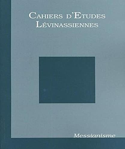COLLECTIF Cahiers d'études lévinassiennes n°4: Messianisme (4)