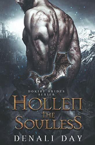 Day, Denali Hollen the Soulless: A Fantasy Romance (Dokiri Brides, Band 1)