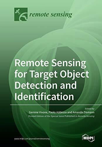 Ziemann, Amanda Remote Sensing for Target Object Detection and Identification