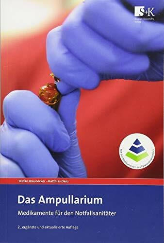 Danz, Matthias Das Ampullarium: Medikamente für den Notfallsanitäter