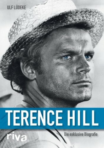 Lüdeke, Ulf Terence Hill: Die exklusive Biografie