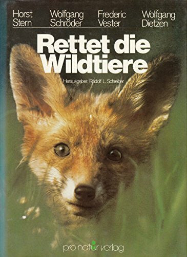 Stern, Horst und andere Autoren Rettet die Wildtiere