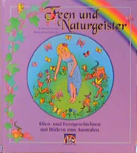 Schmitt, Maria A Feen und Naturgeister: Elfen- und Feengeschichten mit Bildern zum Ausmalen