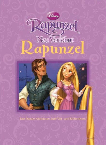 Disney Rapunzel - Neu Verföhnt: Das Disney-Abenteuer zum Vor- und Selberlesen