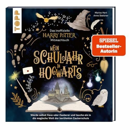 Stettner, Anne Das inoffizielle Harry-Potter-Mitmachbuch - Mein Schuljahr in Hogwarts: Werde selbst Hexe oder Zauberer und tauche ein in die magische Welt der berühmten Zauberschule