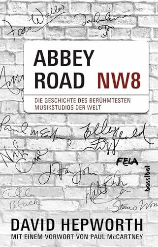 Alan Tepper Abbey Road - Die Geschichte des berühmtesten Musikstudios der Welt