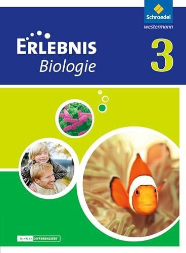 Zeeb, Annely Erlebnis Biologie - Differenzierende Ausgabe 2012 für Niedersachsen: Schülerband 3