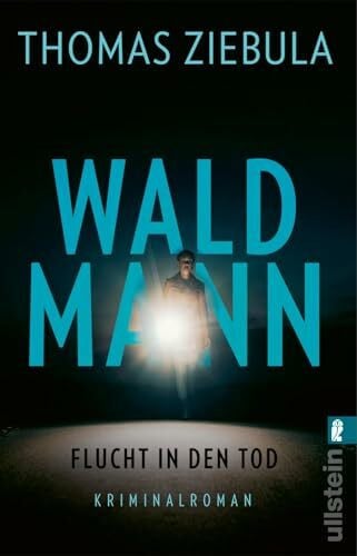 Ziebula, Thomas Waldmann: Flucht in den Tod | Wer Tatort schaut, wird Waldmann lieben
