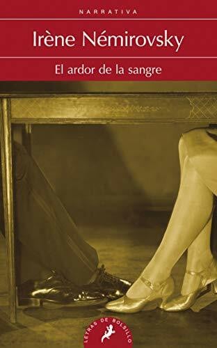 Nemirovsky, Irene Ardor de La Sangre, El (Salamandra Narrativa)