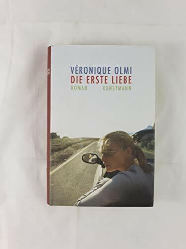 Claudia Steinitz Die erste Liebe: Roman