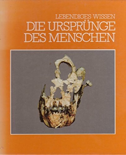 Leslie Aiello Lebendiges Wissen - Die Ursprünge des Menschen
