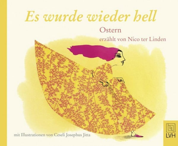 Linden, Nico ter Es wurde wieder hell: Ostern