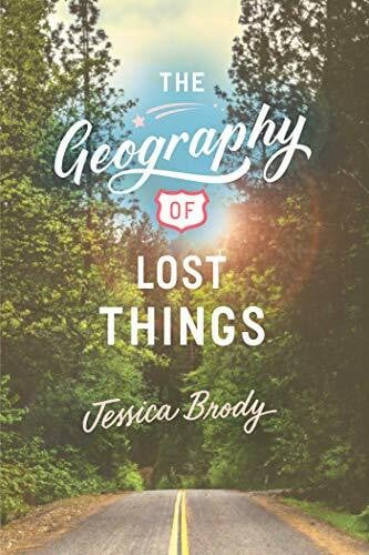 Brody, Jessica The Geography of Lost Things