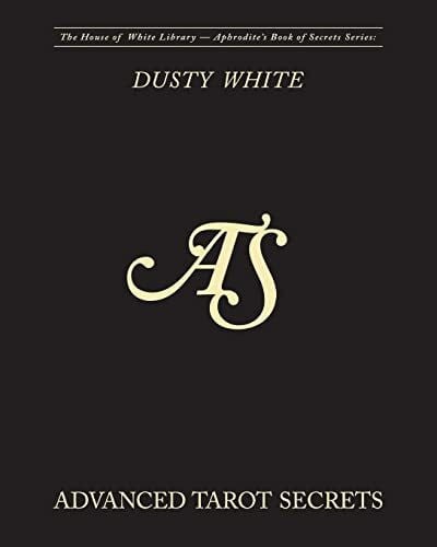 White, Dusty Advanced Tarot Secrets (Aphrodite's Book of Secrets)