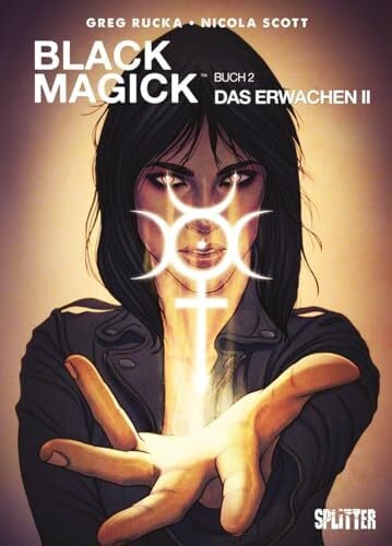 Scott, Nicola Black Magick. Band 2: Das Erwachen II