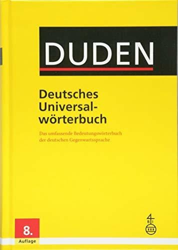 Dudenredaktion Duden – Deutsches Universalwörterbuch: Das umfassende Bedeutungswörterbuch der deutschen Gegenwartssprache