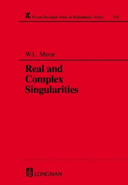 Marar, W. L. Real and Complex Singularities (Research Notes in Mathematics, 333, Band 333)