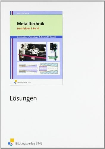 Lernfelder 2-4. Arbeitsheft - Lösungen