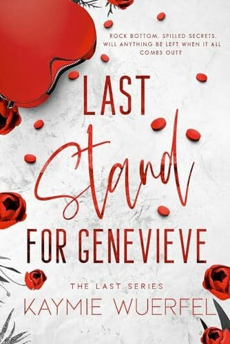 Wuerfel, Kaymie Last Stand for Genevieve (The Last Series, Band 2)