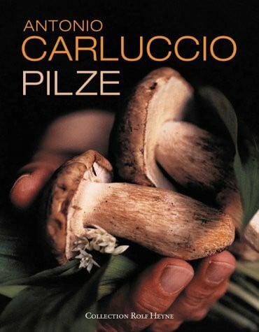 Antonio Carluccio Pilze