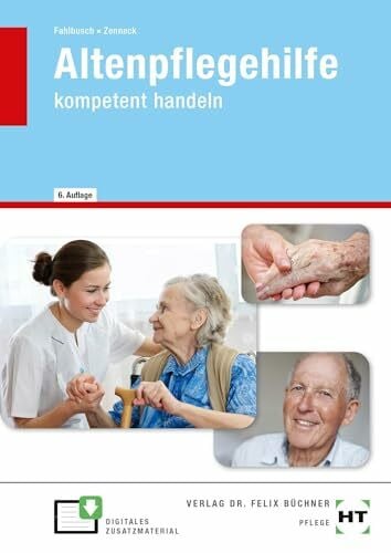 Zenneck, Hans-Udo eBook inside: Buch und eBook Altenpflegehilfe: kompetent handeln