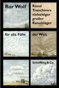 Wolf, Ror Raoul Tranchirers vielseitiger grosser Ratschläger für alle Fälle der Welt: Mit zahlreichen Abbildungen nach Collagen des Autors