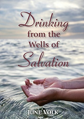 Volk, June Drinking from the Wells of Salvation