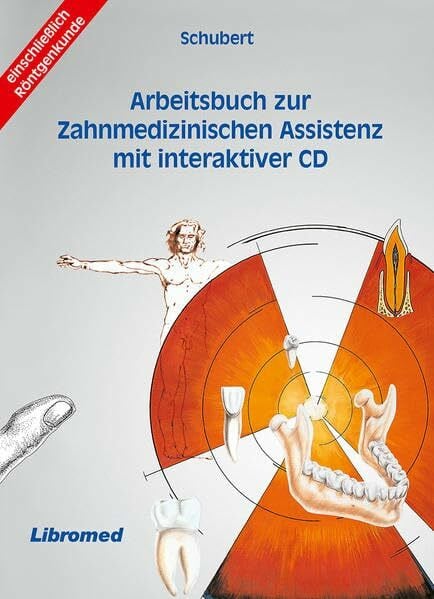 Dr. Schubert, Fred Arbeitsbuch zur Zahnmedizinischen Assistenz mit interaktiver CD