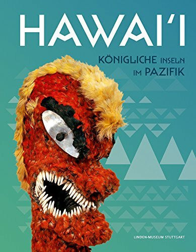 Walda-Mandel, Stephanie Hawaii: Königliche Inseln im Pazifik