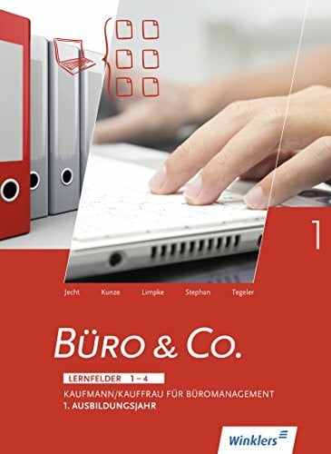 Tegeler, Rainer Büro & Co. nach Lernfeldern: Kaufmann/Kauffrau für Büromanagement, 1. Ausbildungsjahr - Lernfelder 1-4: Schülerband