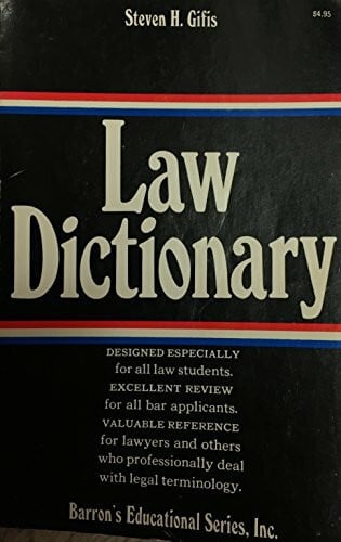 Gifis, Steven H. Law Dictionary
