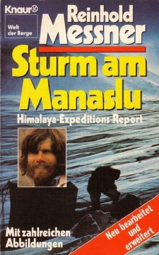 Messner, Reinhold Sturm am Manaslu. Himalaya-Expeditions-Report