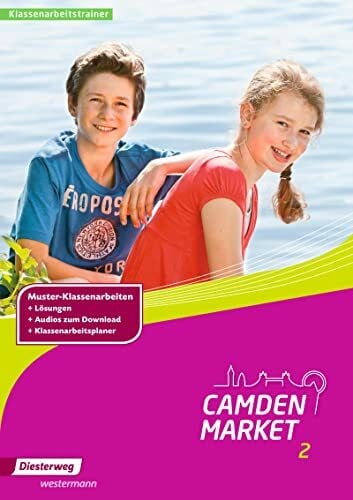Vogt, Gisela Camden Market - Ausgabe 2013: Klassenarbeitstrainer 2