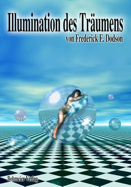 Dodson, Frederick E. Illumination des Träumens