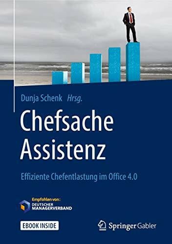 Buchenau, Peter Chefsache Assistenz: Effiziente Chefentlastung im Office 4.0