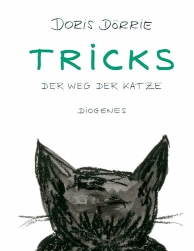 Dörrie, Doris Tricks: Der Weg der Katze (Kunst)