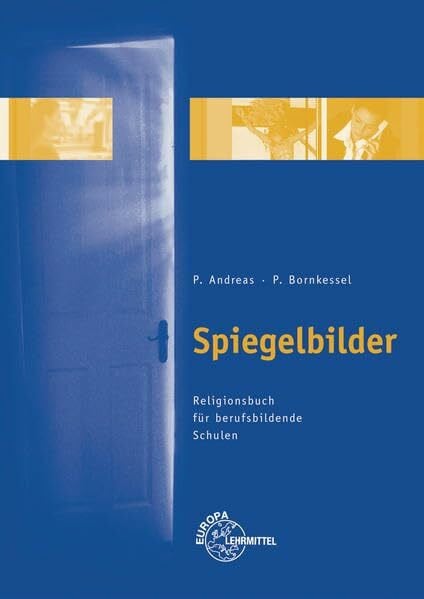 Bornkessel, Peter Spiegelbilder: Religionsbuch für berufsbildende Schulen