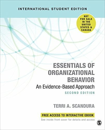Scandura, Terri A. Essentials of Organizational Behavior (International Student Edition): An Evidence-Based Approach