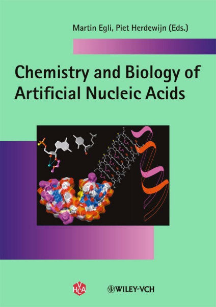 Egli, Martin Chemistry and Biology of Artificial Nucleic Acids