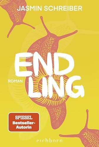 Schreiber, Jasmin Endling: Roman. »Ein Roman, von dem ich nicht wollte, dass er endet.« TARA WITTWER