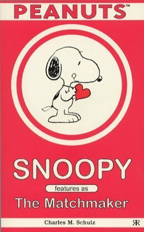 Schulz, Charles M. Snoopy Features as the Matchmaker (Peanuts pocket books)