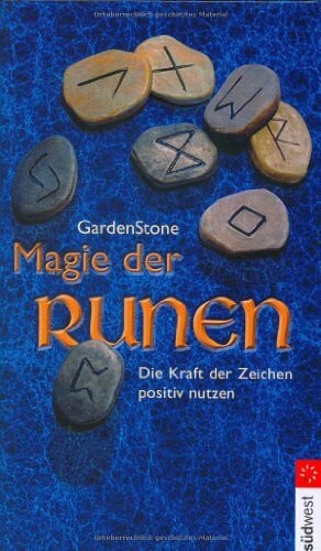 GardenStone Magie der Runen: Die Kraft der Zeichen positiv nutzen: Die Kraft der Zeichen positiv nutzen. Enth.: 24 Runensteine, Samtbeutel zur Aufbewahrung, Buch