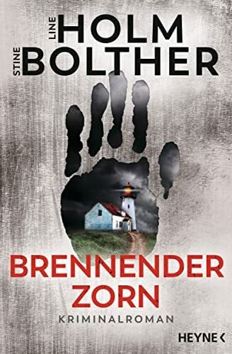 Frauenlob, Günther Brennender Zorn: Kriminalroman - Die Co-Autorinnen von Jussi Adler-Olsen mit ihrer eigenen Krimireihe (Die Maria-Just-Reihe, Band 2)