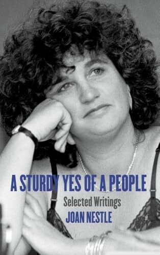 Nestle, Joan A Sturdy Yes of a People: Selected Writings (Sapphic Classic)