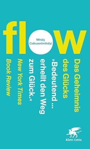 Charpentier, Annette Flow. Das Geheimnis des Glücks: Der Weltbestseller