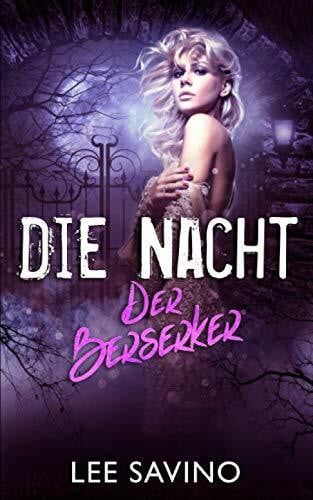 Krug, Michael Die Nacht der Berserker (Die Berserker-Saga, Band 10)