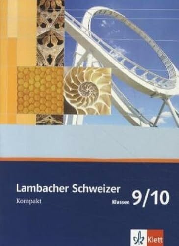 Landwehr, Dorothee Lambacher Schweizer Mathematik Kompakt 9/10: Arbeitsheft zum Nachschlagen Klassen 9/10 (Lambacher Schweizer Kompakt)