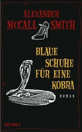 Verena Kilchling Blaue Schuhe für eine Kobra: Ein Mma-Ramotswe-Roman