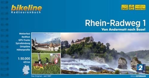 Esterbauer Verlag Rhein-Radweg / Rhein-Radweg 1: Von Andermatt nach Basel, 1:50.000, 425 km (Bikeline Radtourenbücher)